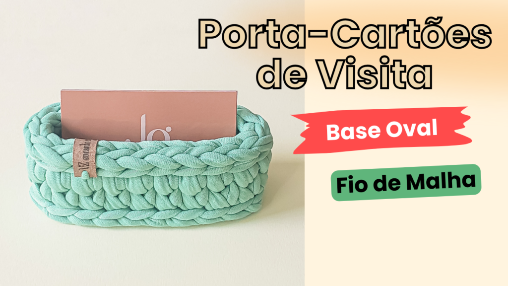 Porta-Cartões de Visita de Crochê Oval - Cesto de Escritório em Crochê - Cestos Pequenos em Crochê