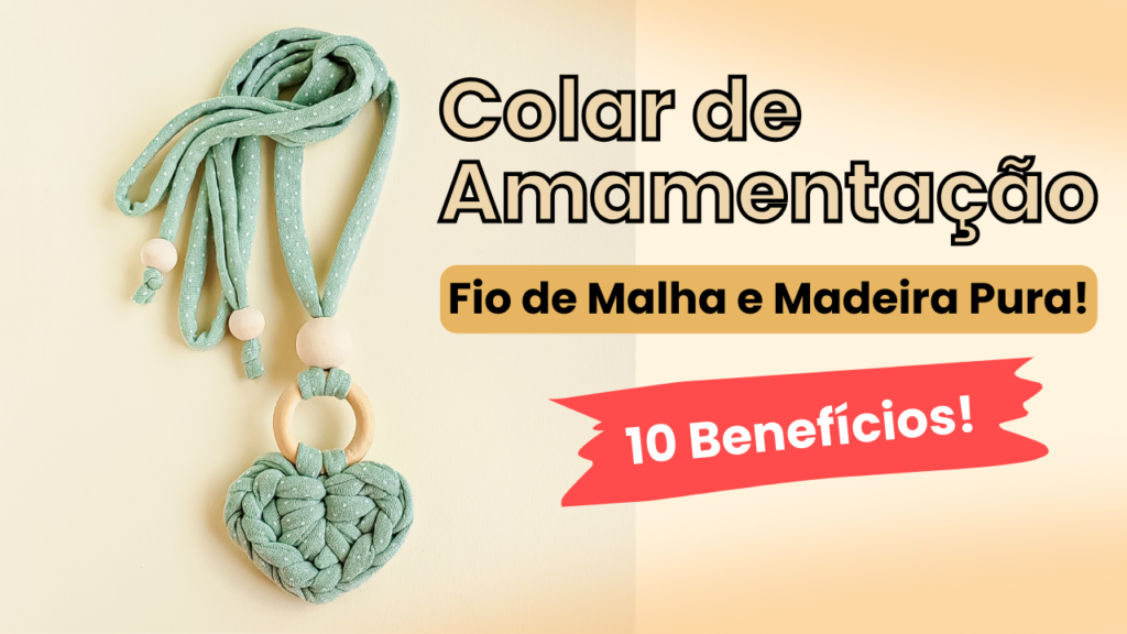 Como Fazer um Colar de Amamentação de Crochê Colar de Crochê e Contas de Madeira Colar Fio Malha