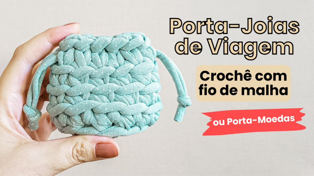 Porta-Joias para Viagem Crochê Porta-Joias de Bolsa Crochê Porta-Moedas de Crochê Passo a Passo (2)
