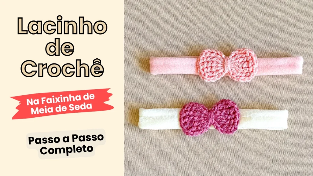 Lacinho de crochê delicado para bebê Faixinha de meia de seda passo a passo