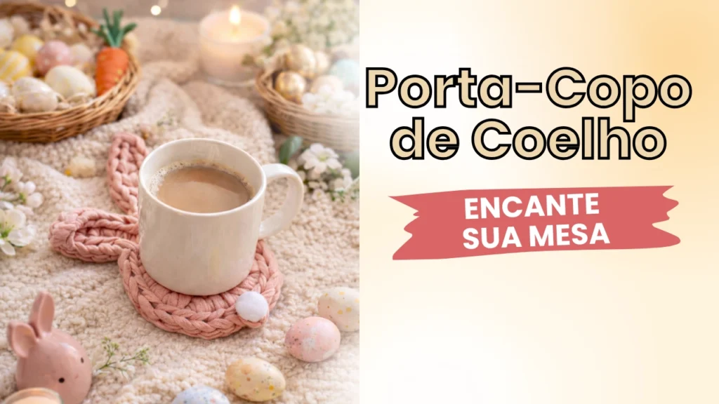 Porta-Copo de Coelho em Crochê Muito Fácil para Páscoa com Fio de Malha Perfeito para Vender na Páscoa 3